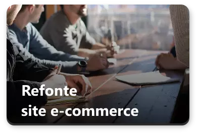 Image refonte Agence spécialisée site e-commerce